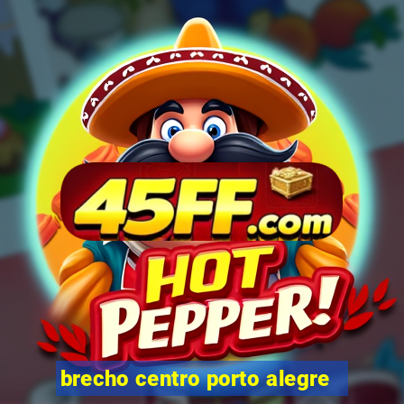 brecho centro porto alegre